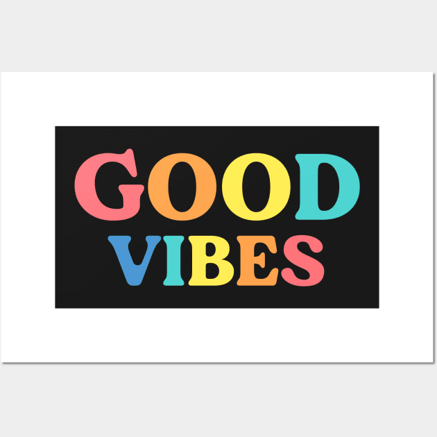 Good vibes - Rainbow Wall Art by jellytalk